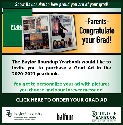 Purchase a Grad Ad for your 2021 Graduate | The Baylor Parent Portal