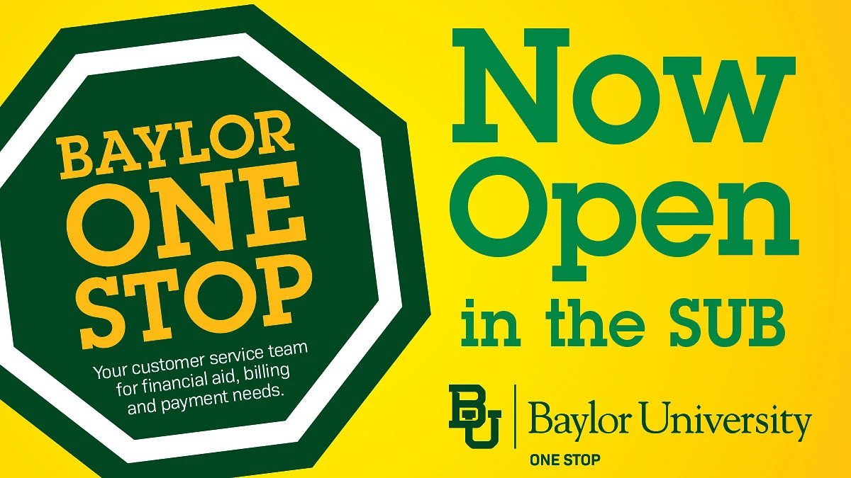 Baylor One Stop.